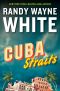 [Doc Ford Mystery 22] • Cuba Straits